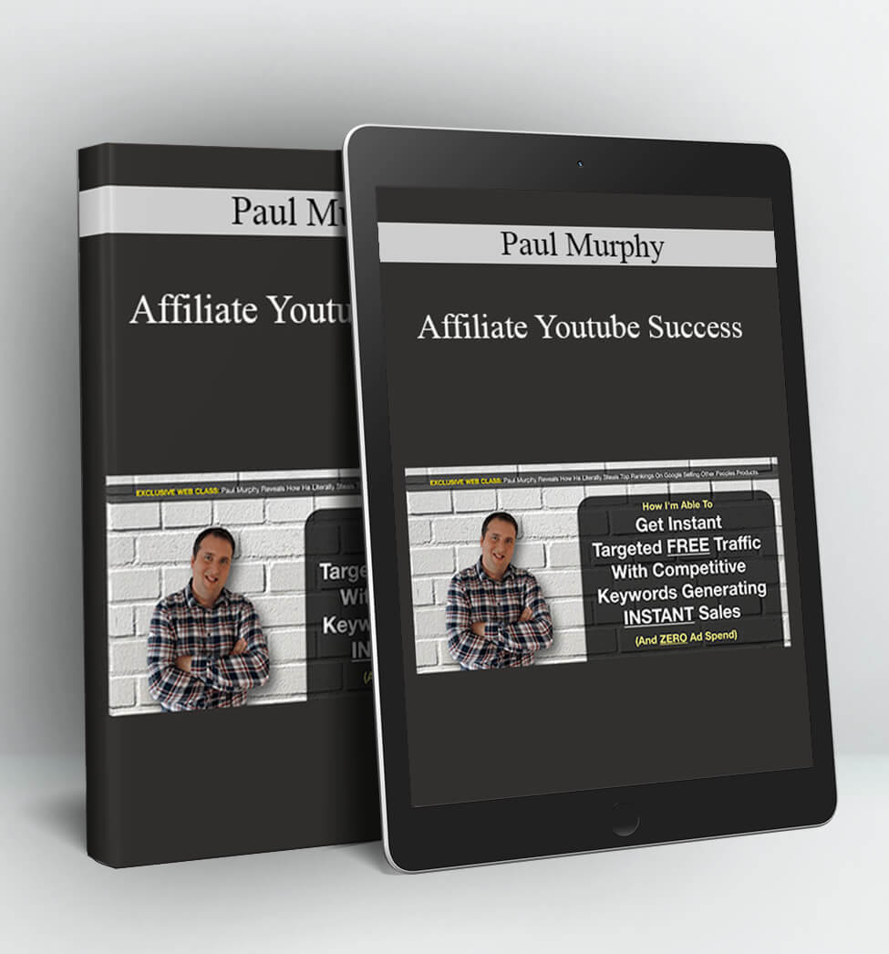 Affiliate Youtube Success - Paul Murphy