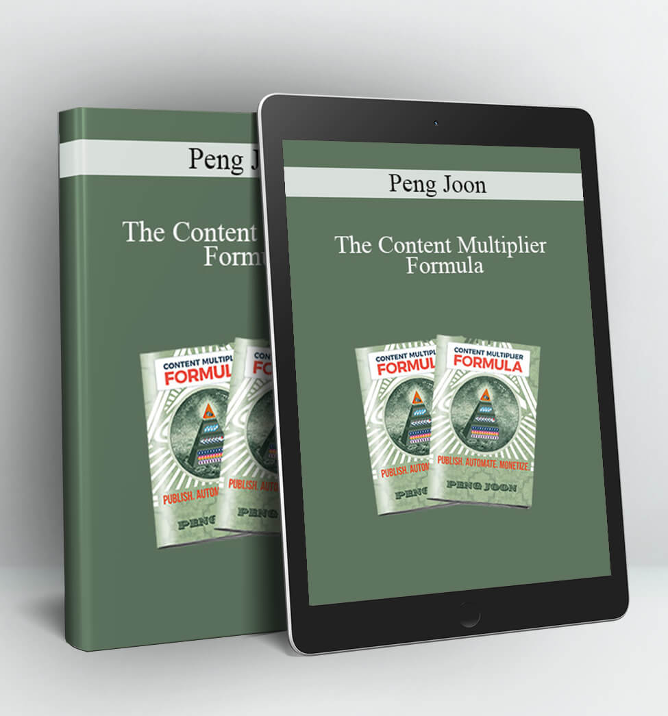 The Content Multiplier Formula - Peng Joon