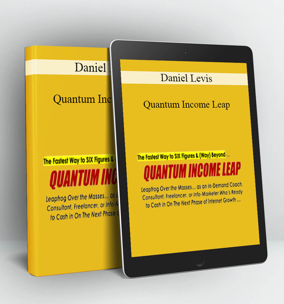 Quantum Income Leap - Daniel Levis