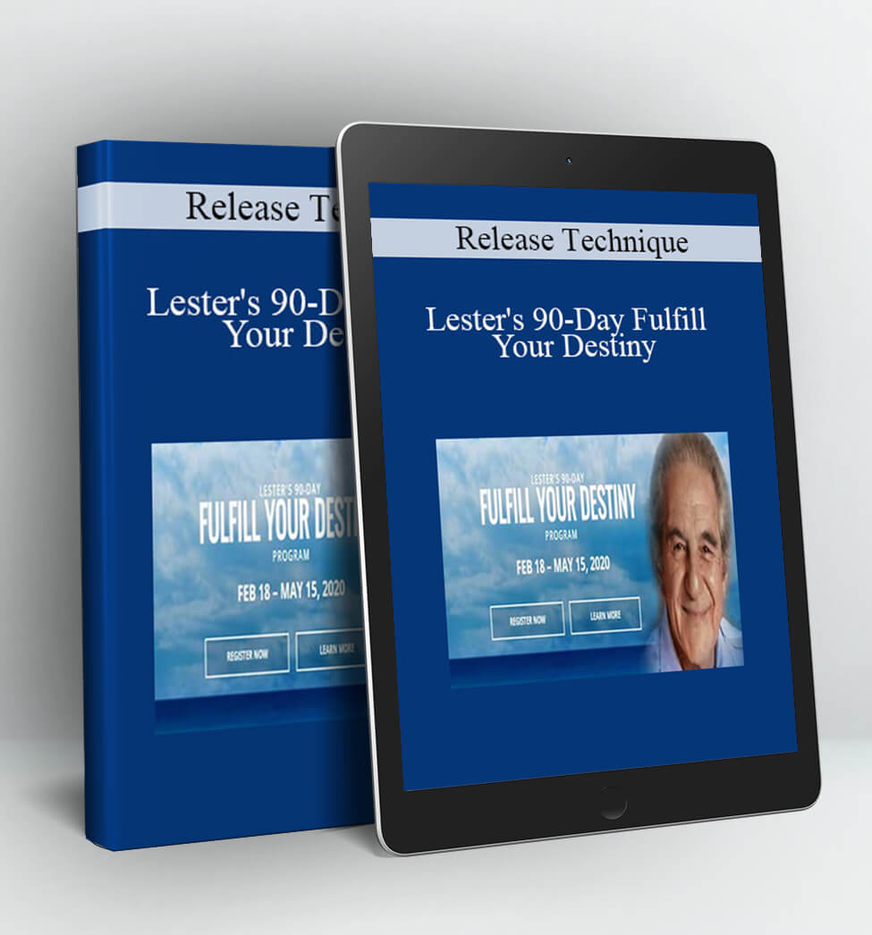 Lester's 90-Day Fulfill Your Destiny - Release Technique