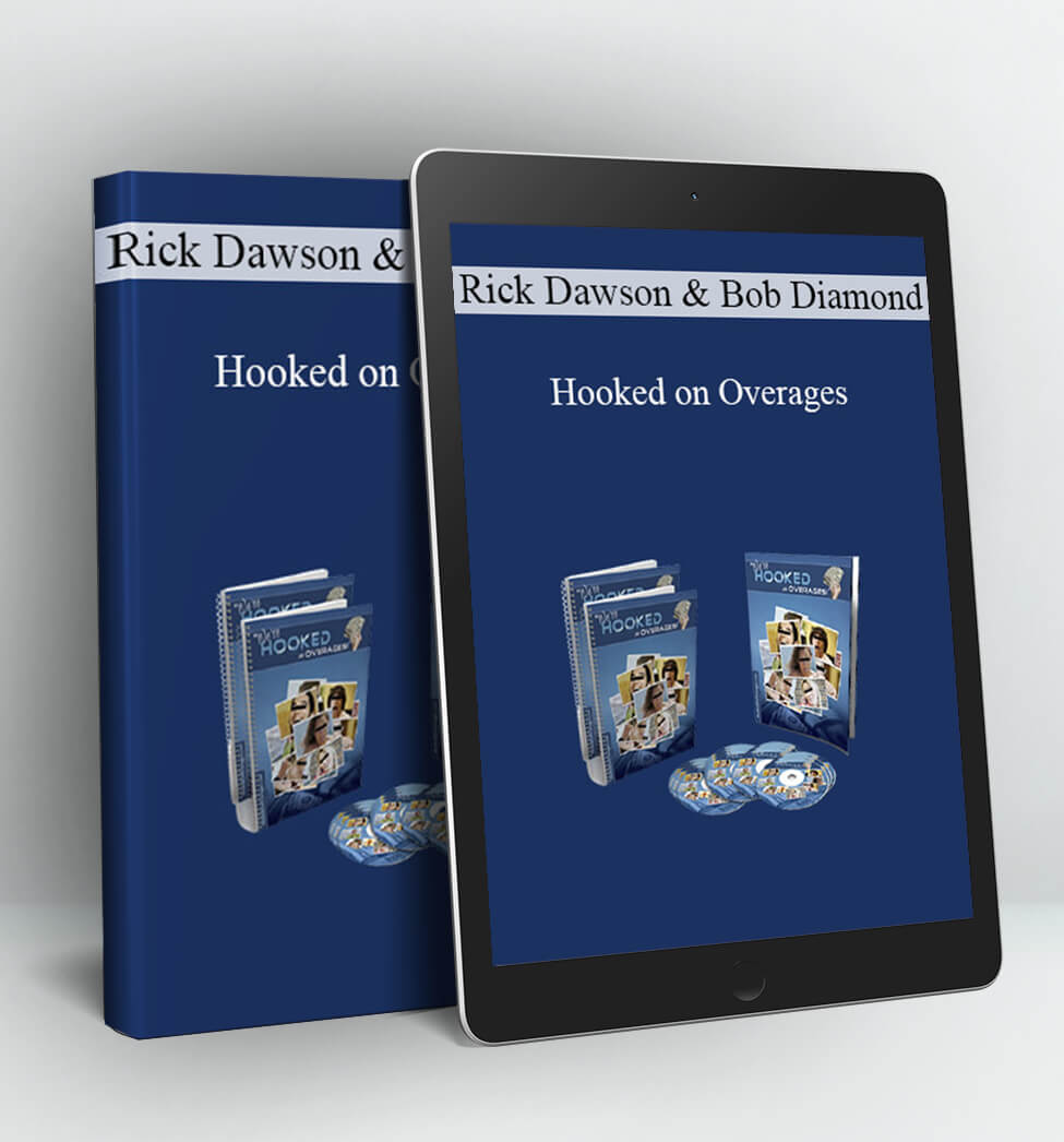 Hooked on Overages - Rick Dawson and Bob Diamond