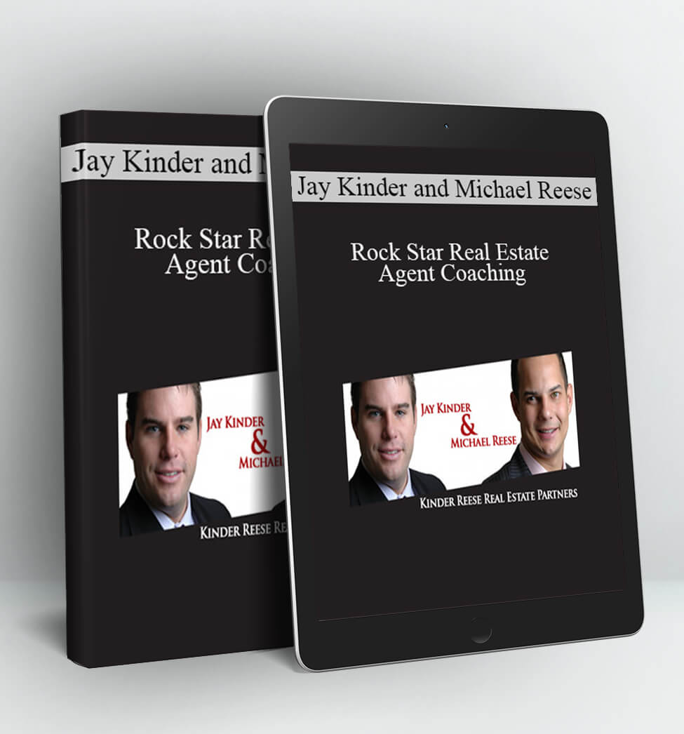 Rock Star Real Estate Agent Coaching - Jay Kinder and Michael Reese