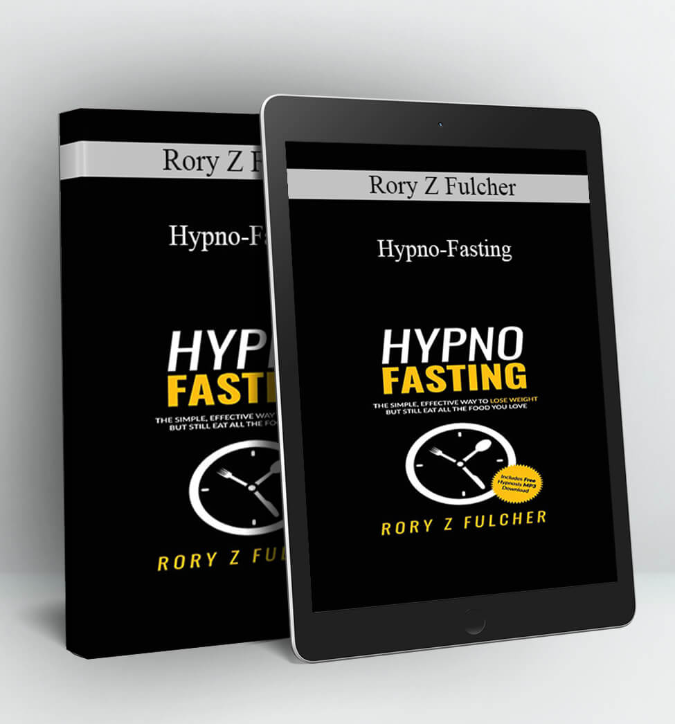 Hypno-Fasting - Rory Z Fulcher