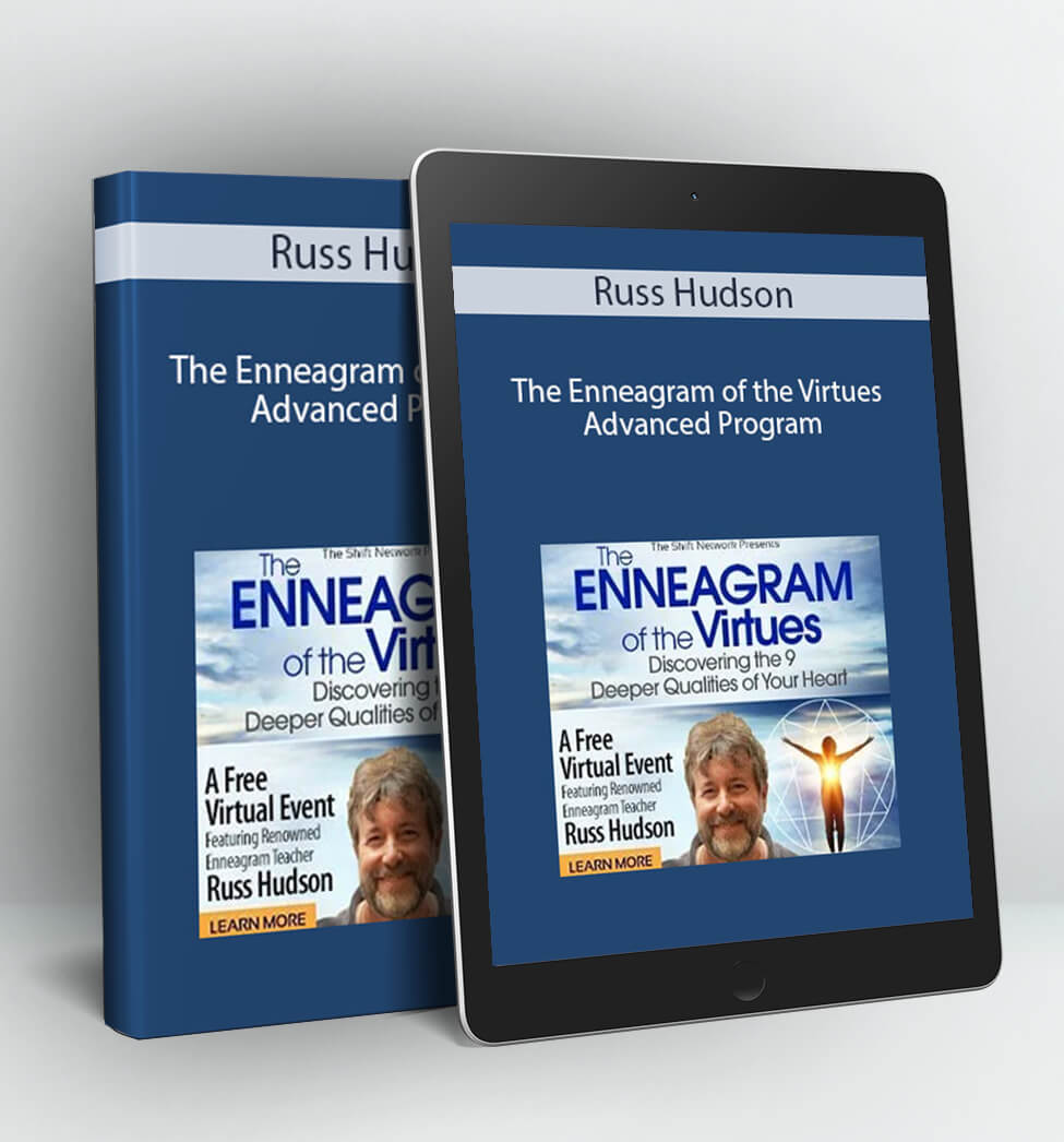 The Enneagram of the Virtues Advanced Program - Russ Hudson