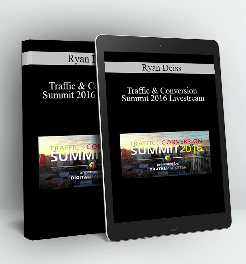 Traffic & Conversion Summit 2016 Livestream - Ryan Deiss