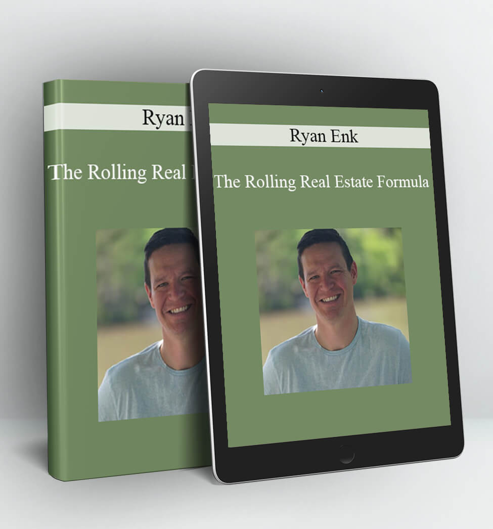 The Rolling Real Estate Formula - Ryan Enk