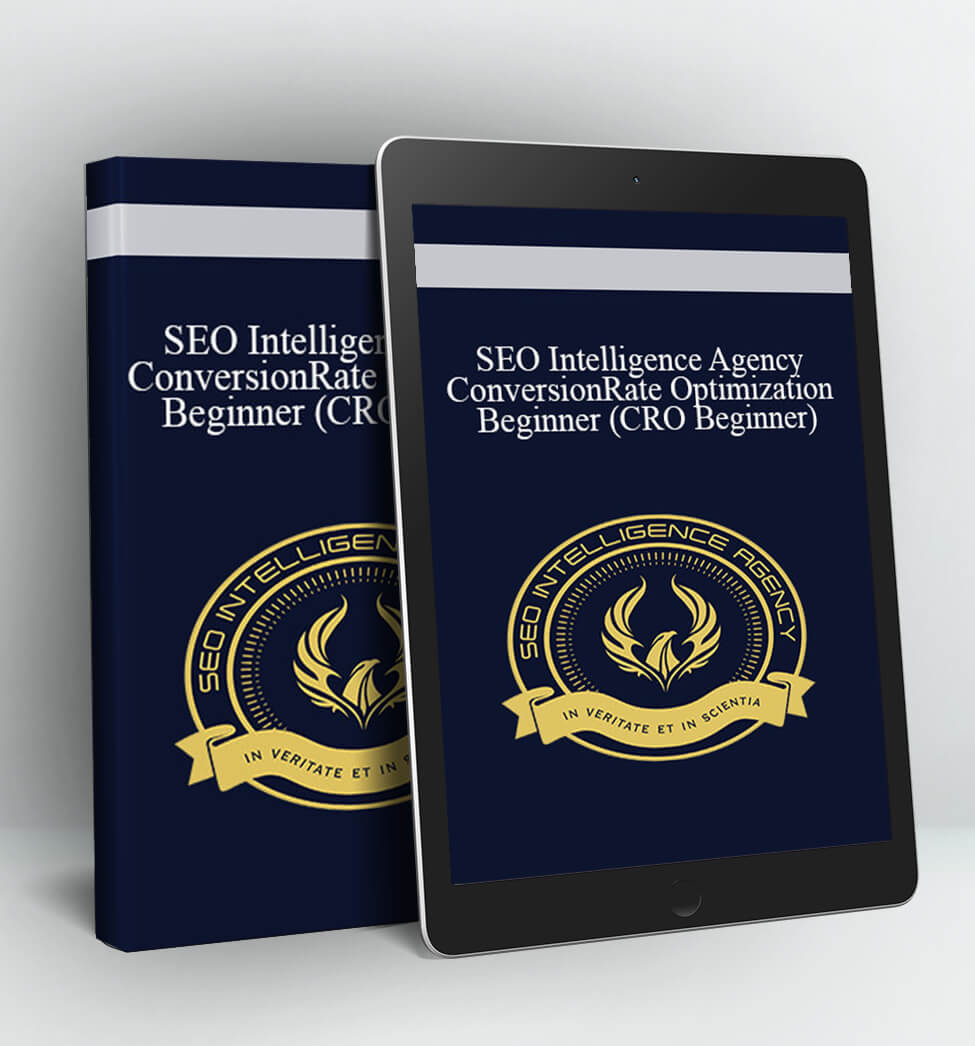 Conversion Rate Optimization Beginner (CRO Beginner) - SEO Intelligence Agency