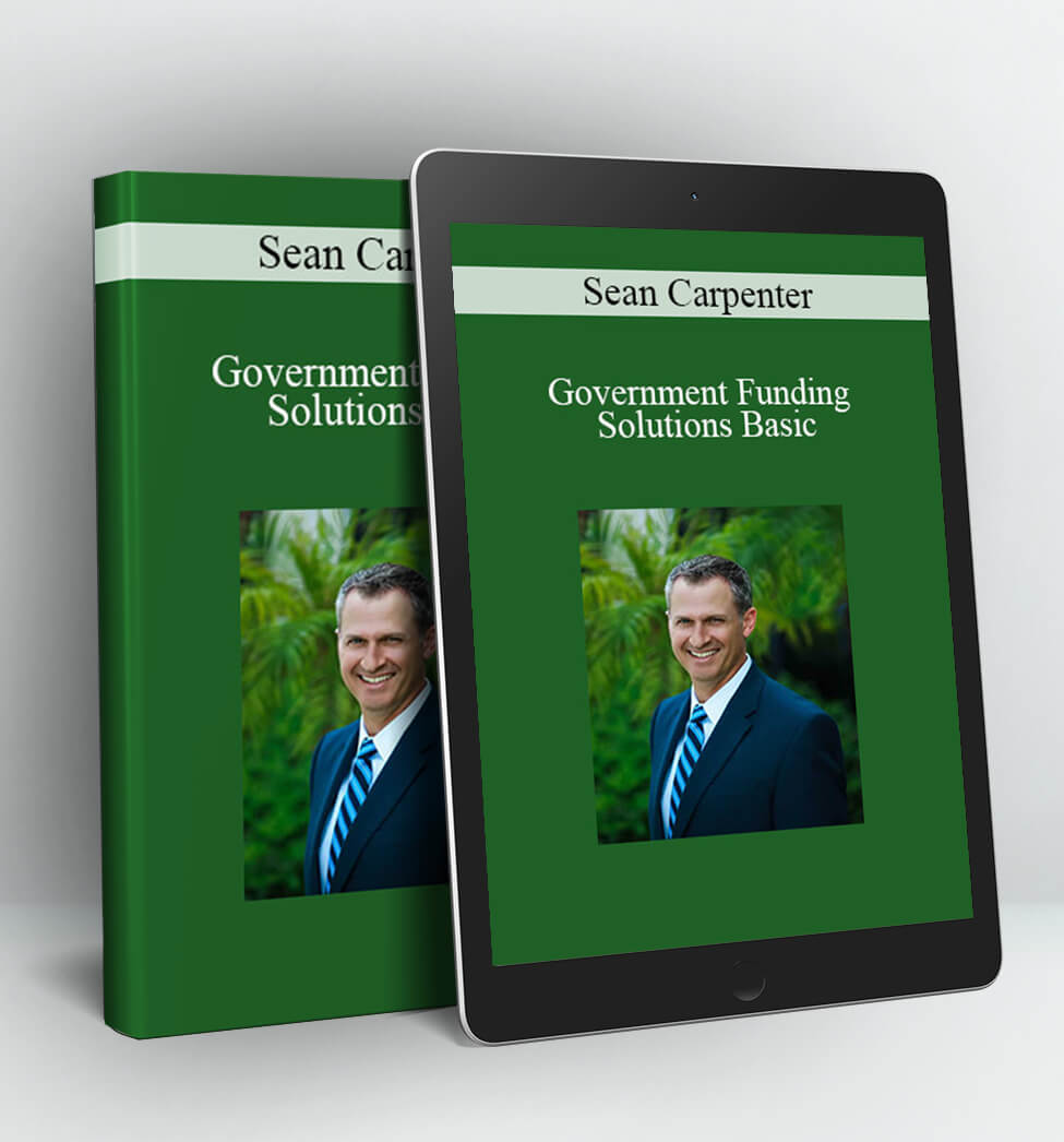 Government Funding Solutions Basic - Sean Carpenter