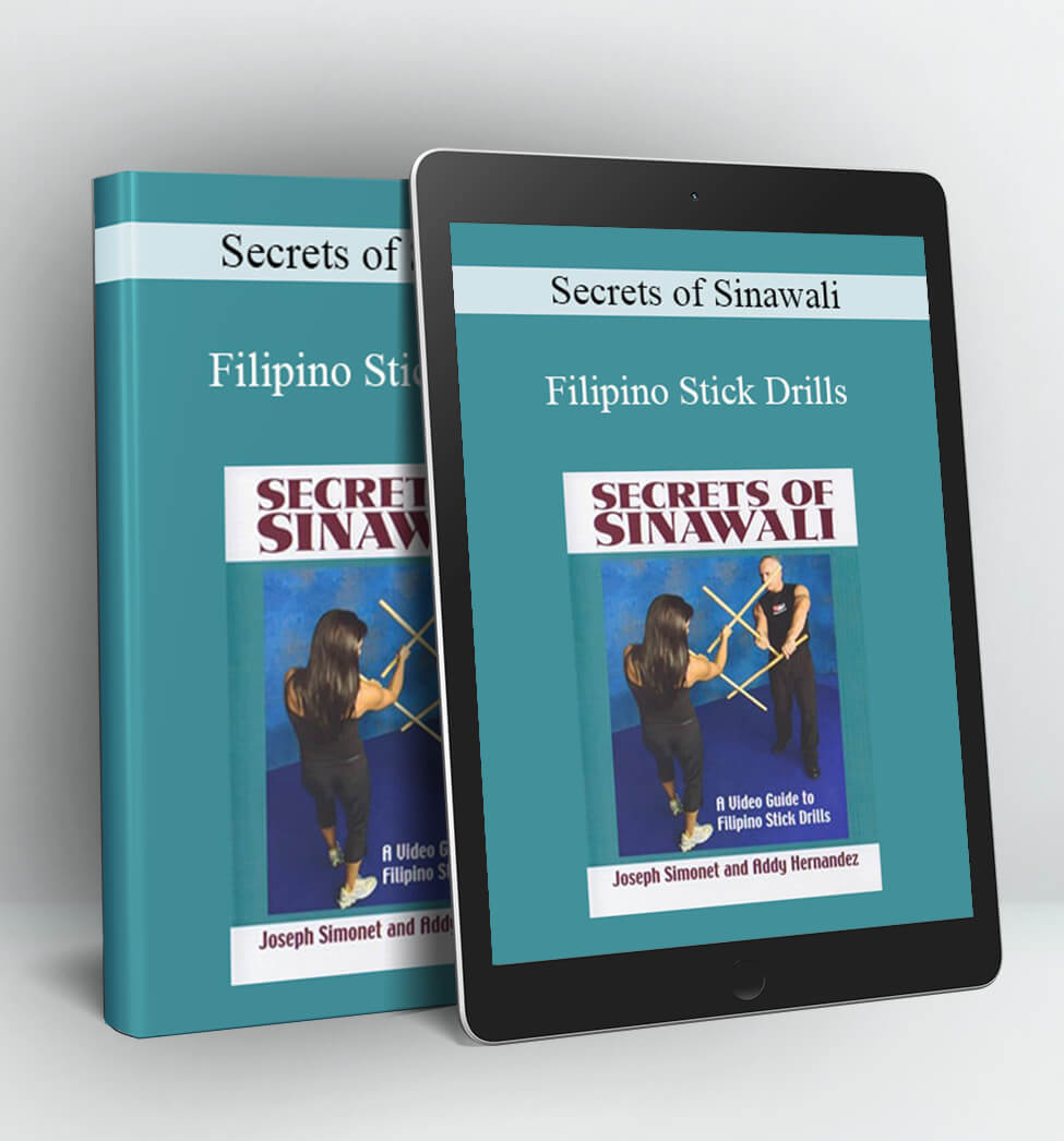 Secrets of Sinawali - Filipino Stick Drills