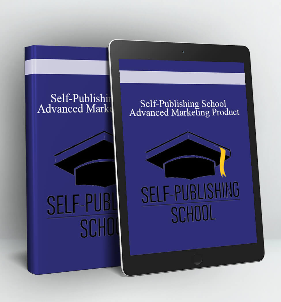 Self-Publishing School - Advanced Marketing Product