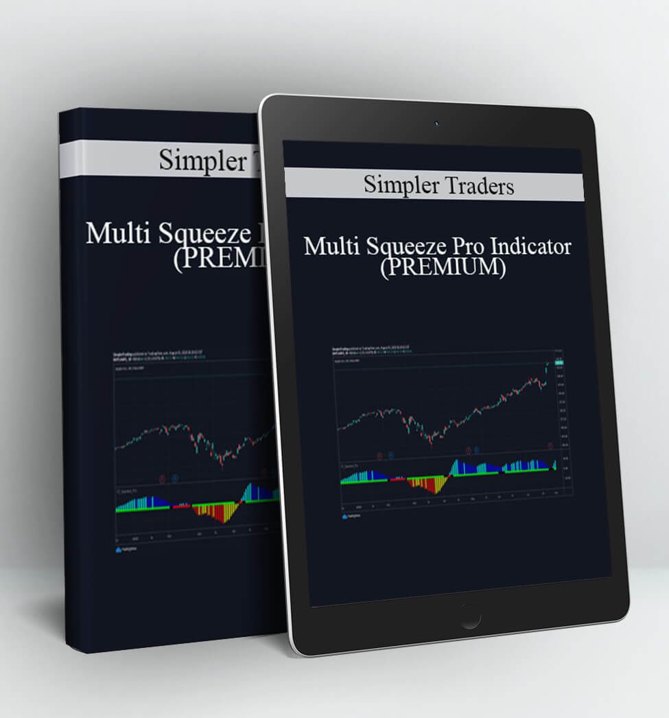 Multi Squeeze Pro Indicator (PREMIUM) - Simpler Traders