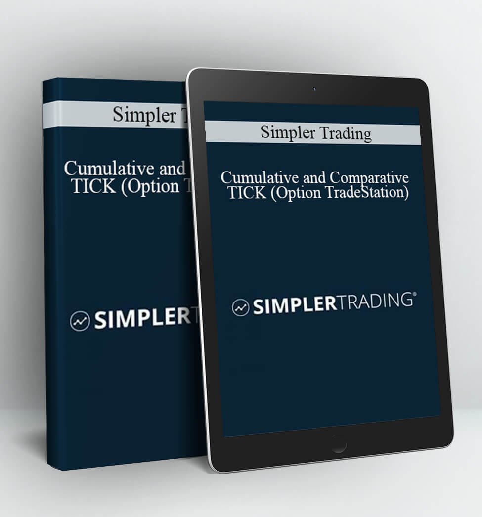 Cumulative and Comparative TICK - Simpler Trading