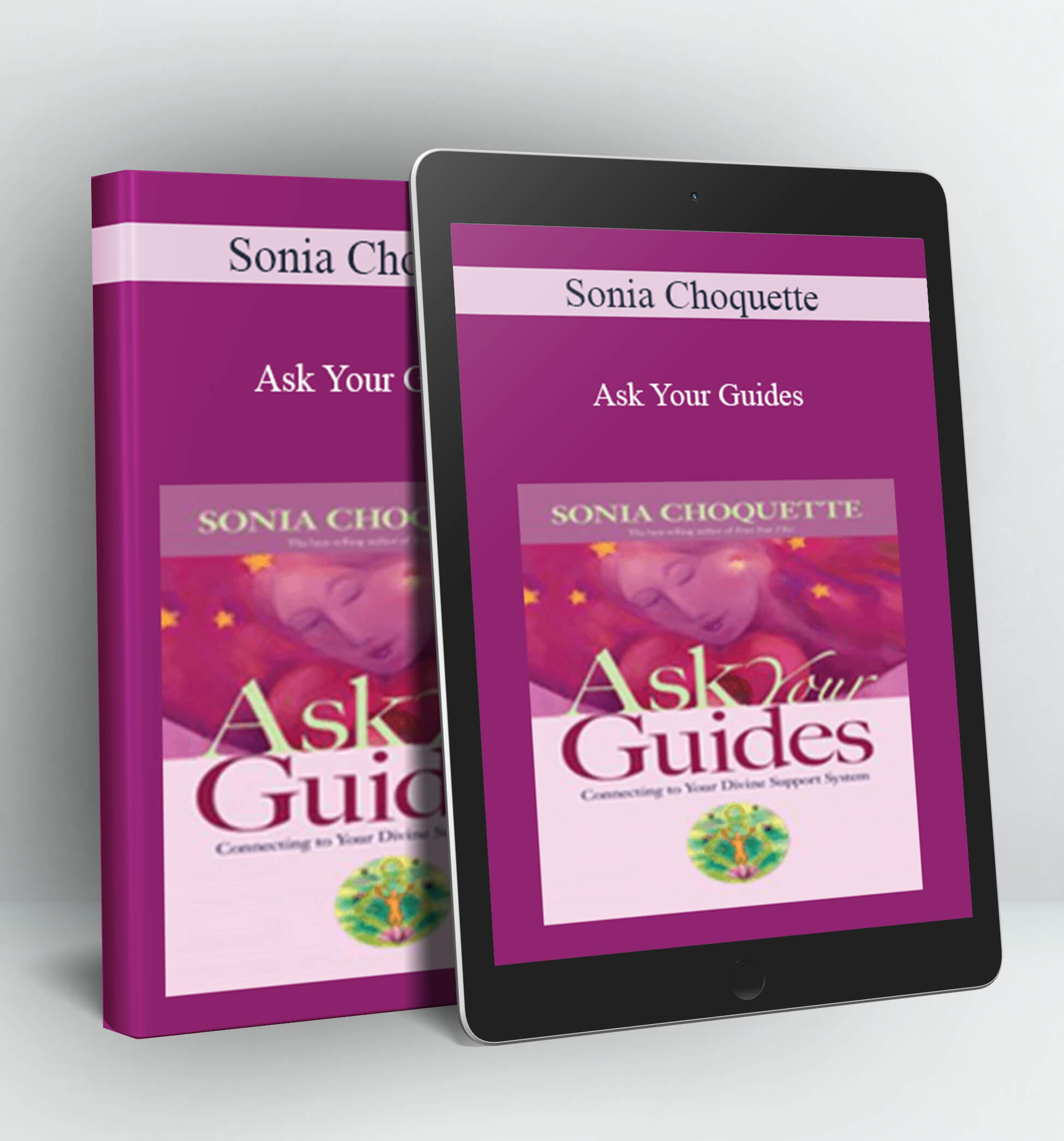 Ask Your Guides - Sonia Choquette