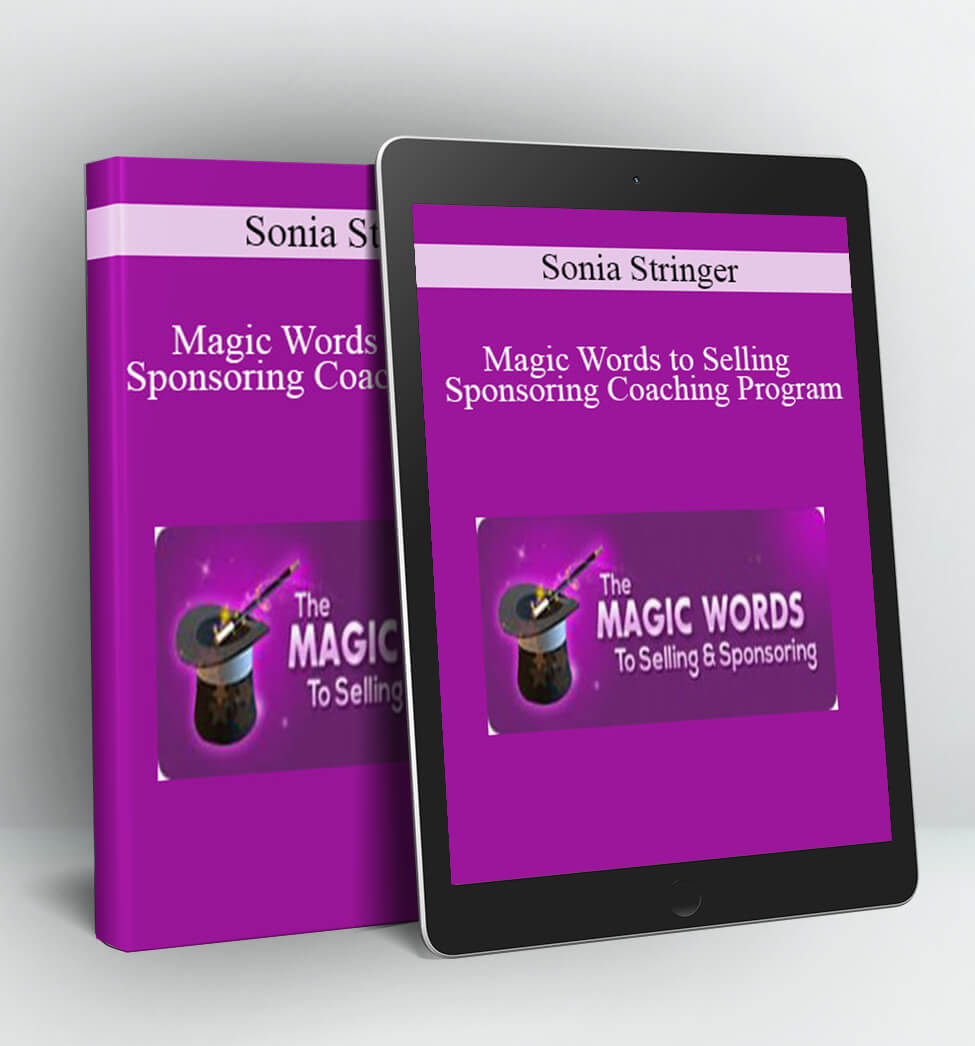 Magic Words to Selling and Sponsoring Coaching Program - Sonia Stringer