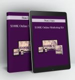 $100K Online Marketing Kit - Staci Ann