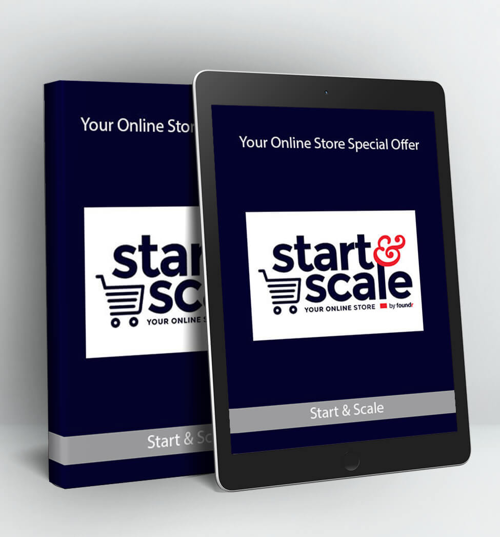 Start & Scale Your Online Store Special Offer