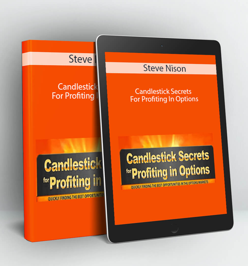 Candlestick Secrets For Profiting In Options - Steve Nison