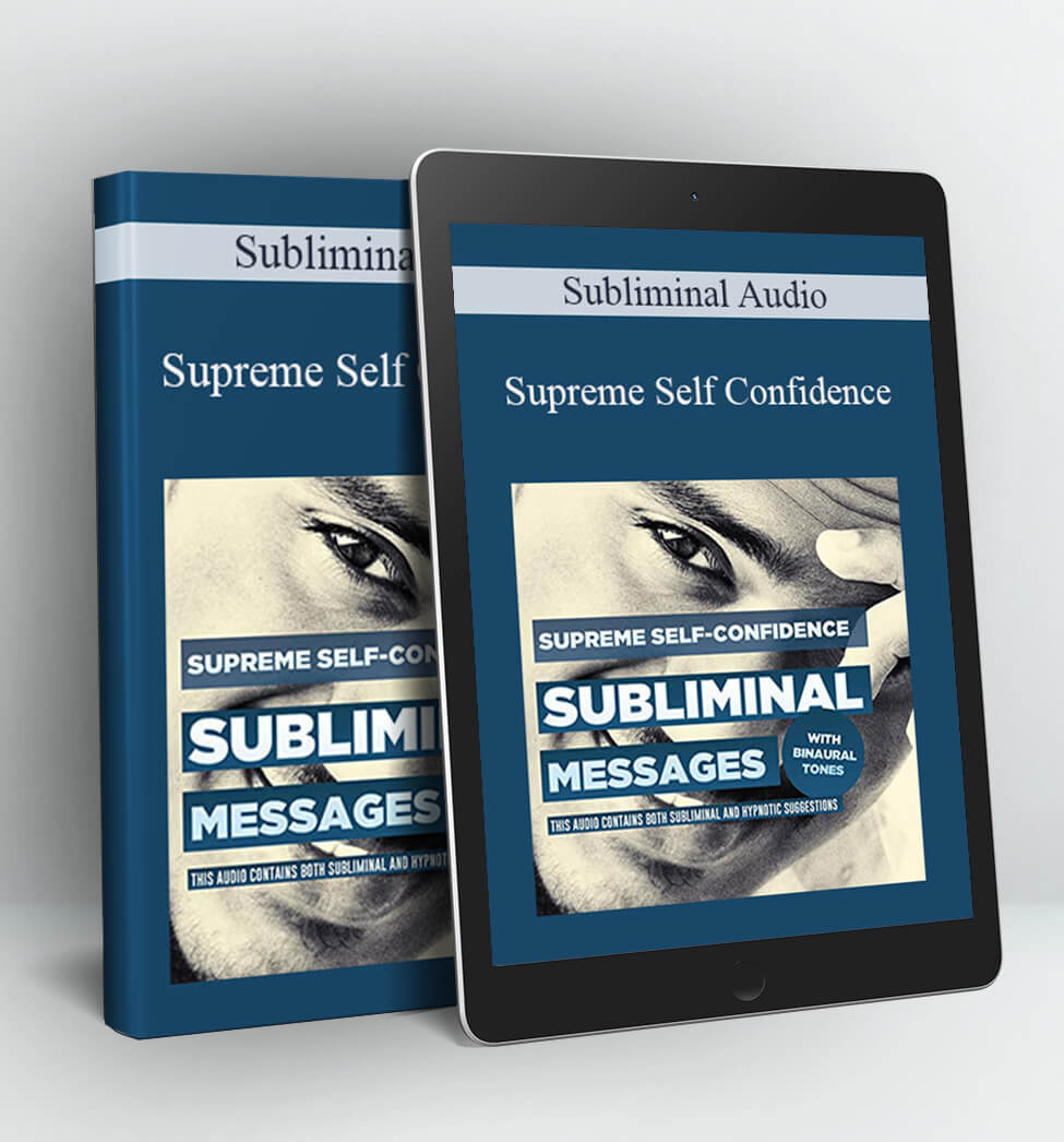 Supreme Self Confidence - Subliminal Audio