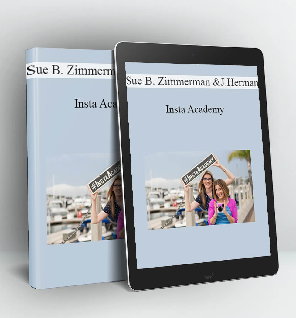 Sue B. Zimmerman & Jenn Herman - Insta Academy