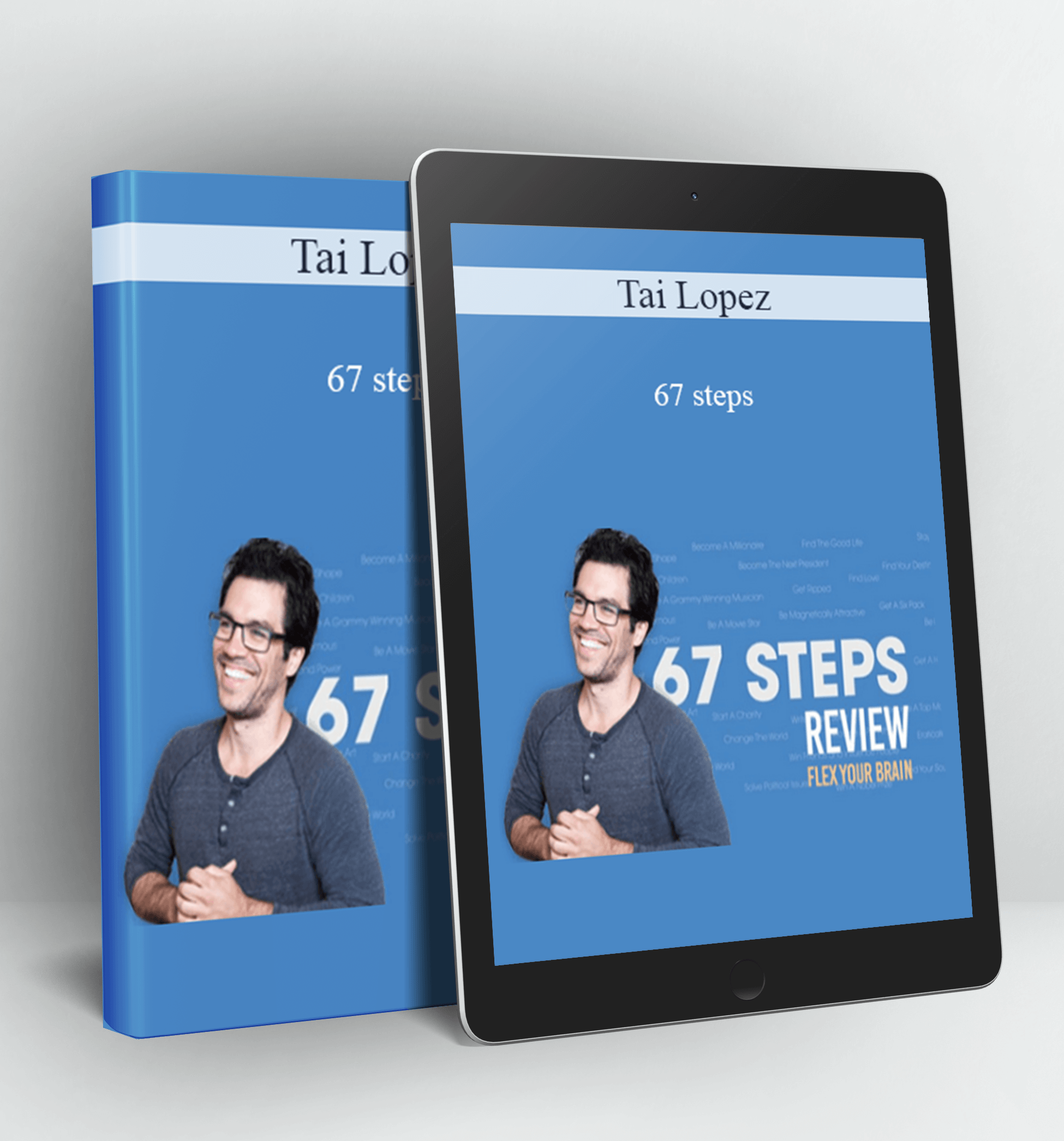 67 steps - Tai Lopez