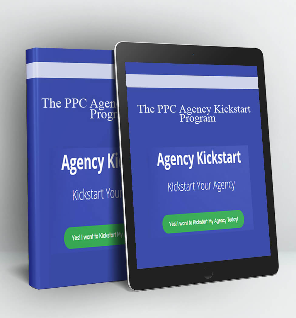 The PPC Agency Kickstart Program