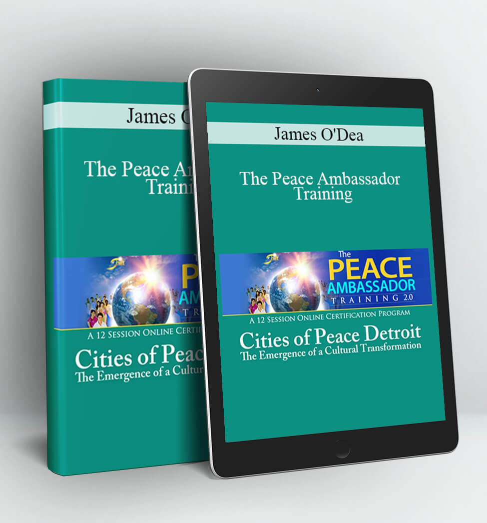 The Peace Ambassador Training - James O'Dea