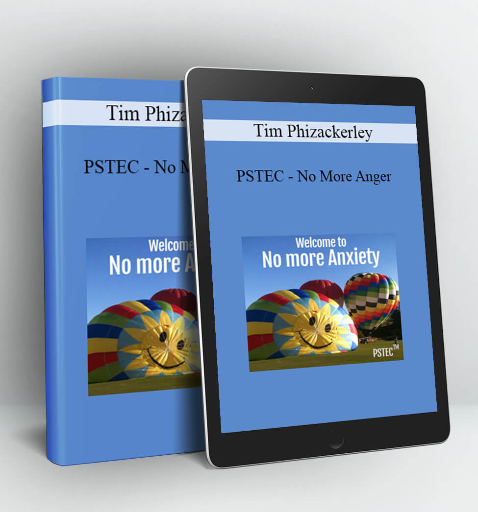 PSTEC - No More Anger - Tim Phizackerley