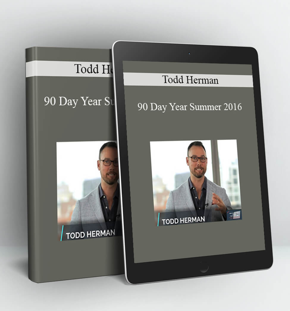 90 Day Year Summer 2016 - Todd Herman