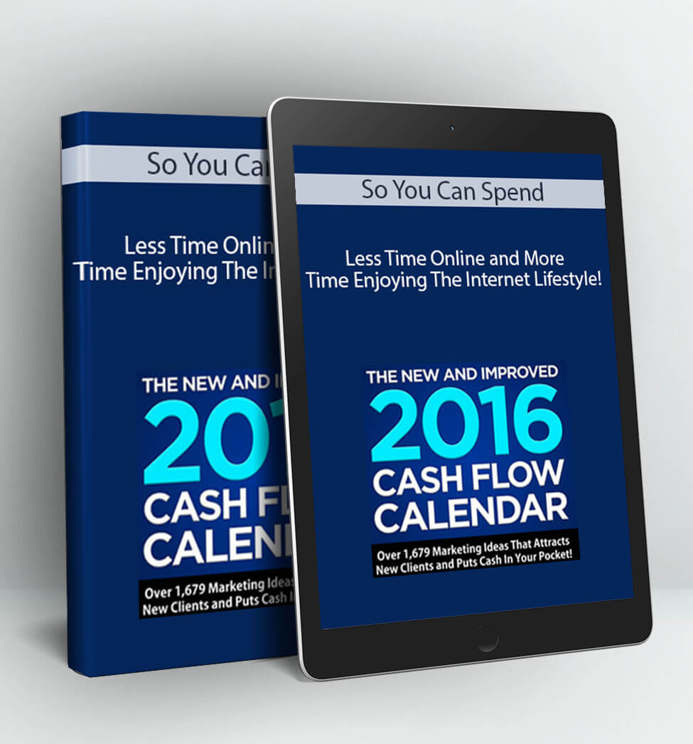 The 2016 Cash Flow Calendar - Troy White