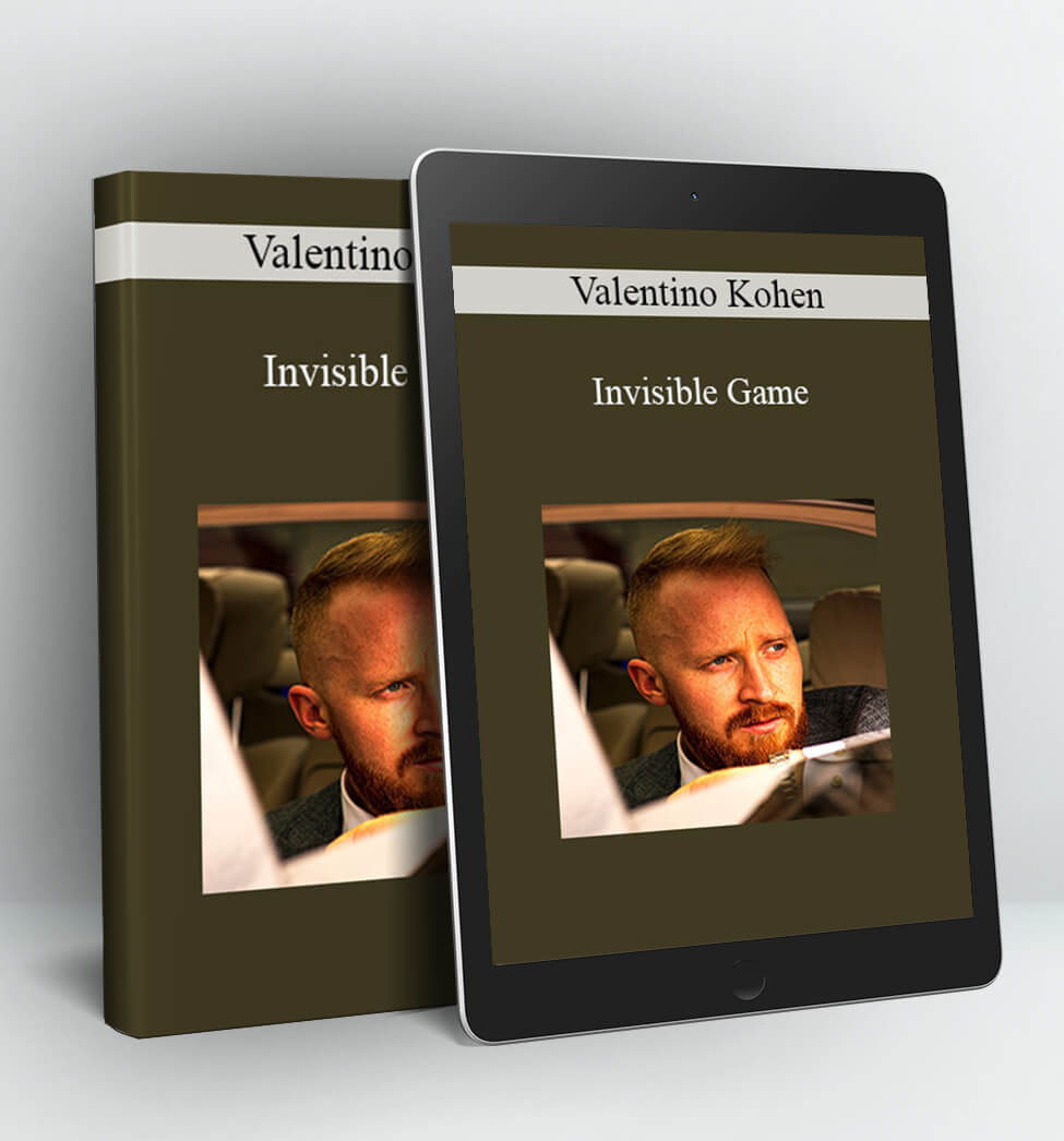 Invisible Game - Valentino Kohen