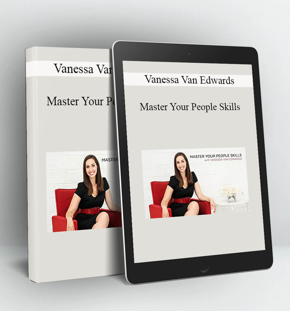 Master Your People Skills - Vanessa Van Edwards