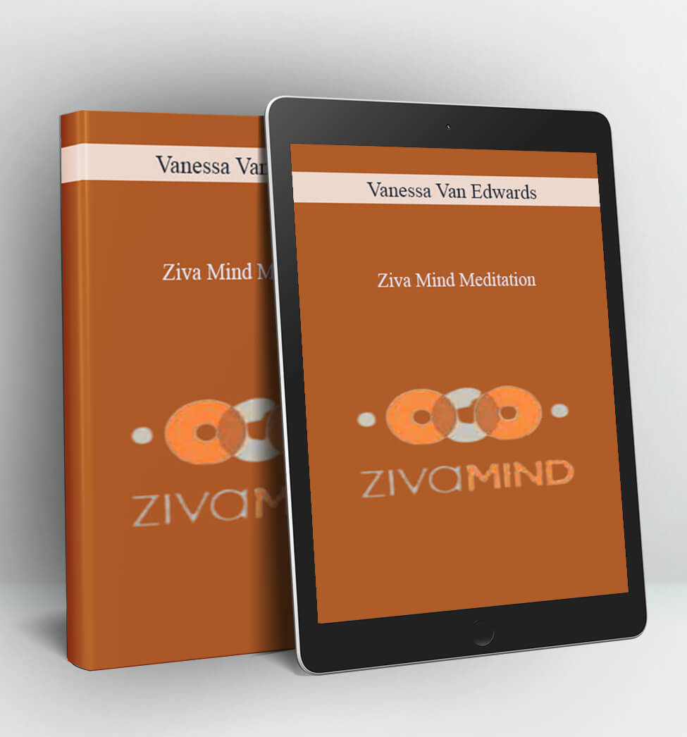 Ziva Mind Meditation - Vanessa Van Edwards