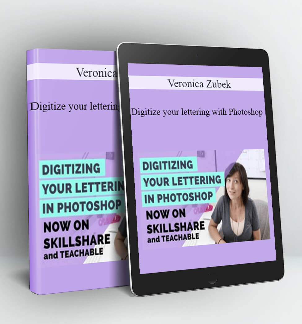 Digitize your lettering with Photoshop - Veronica Zubek