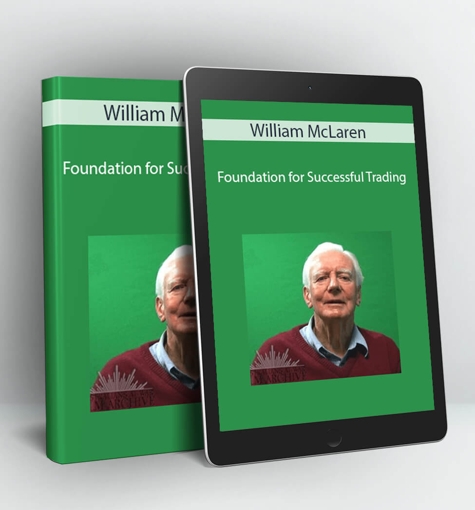 Foundation for Successful Trading - William McLaren