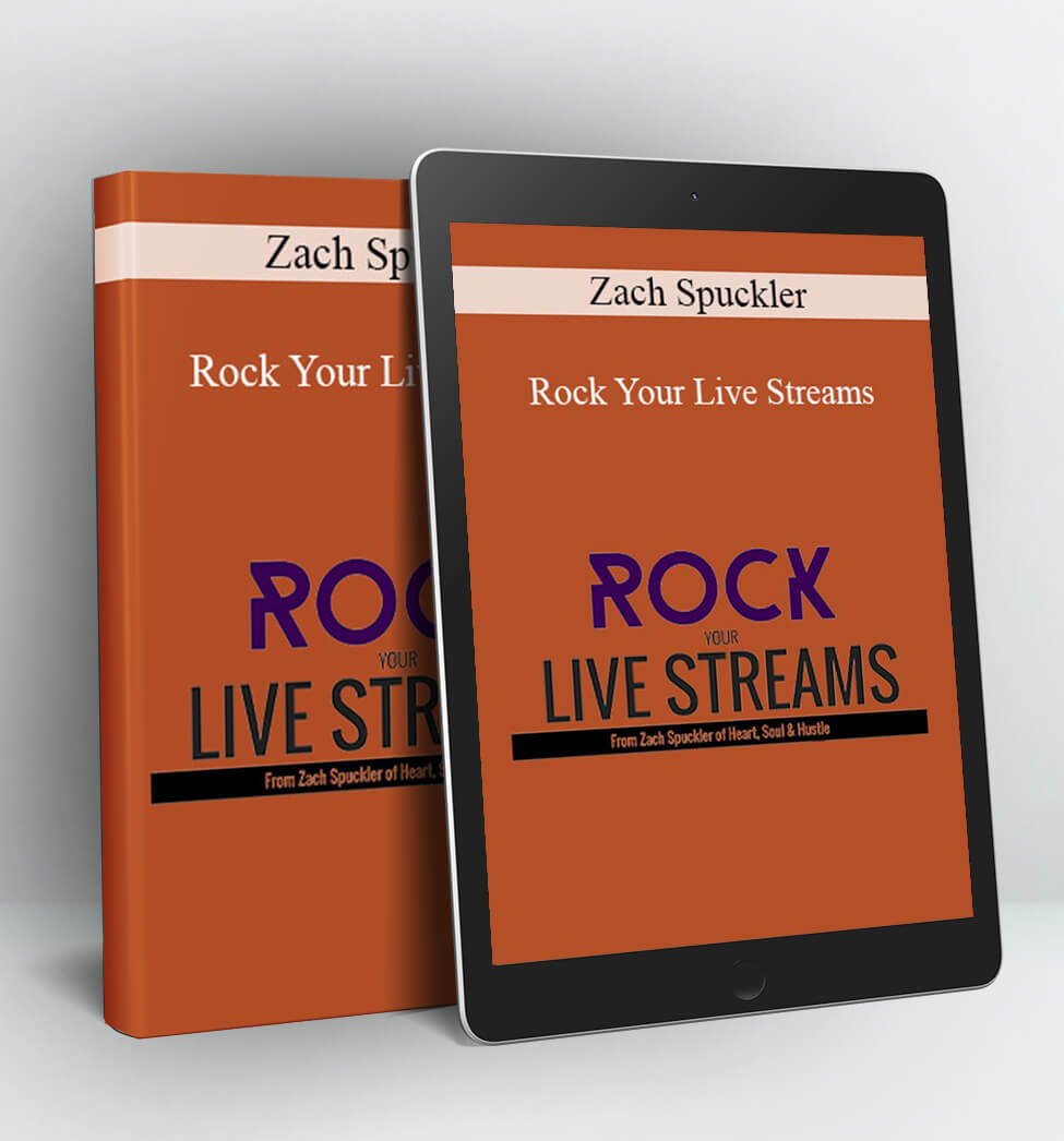 Rock Your Live Streams - Zach Spuckler