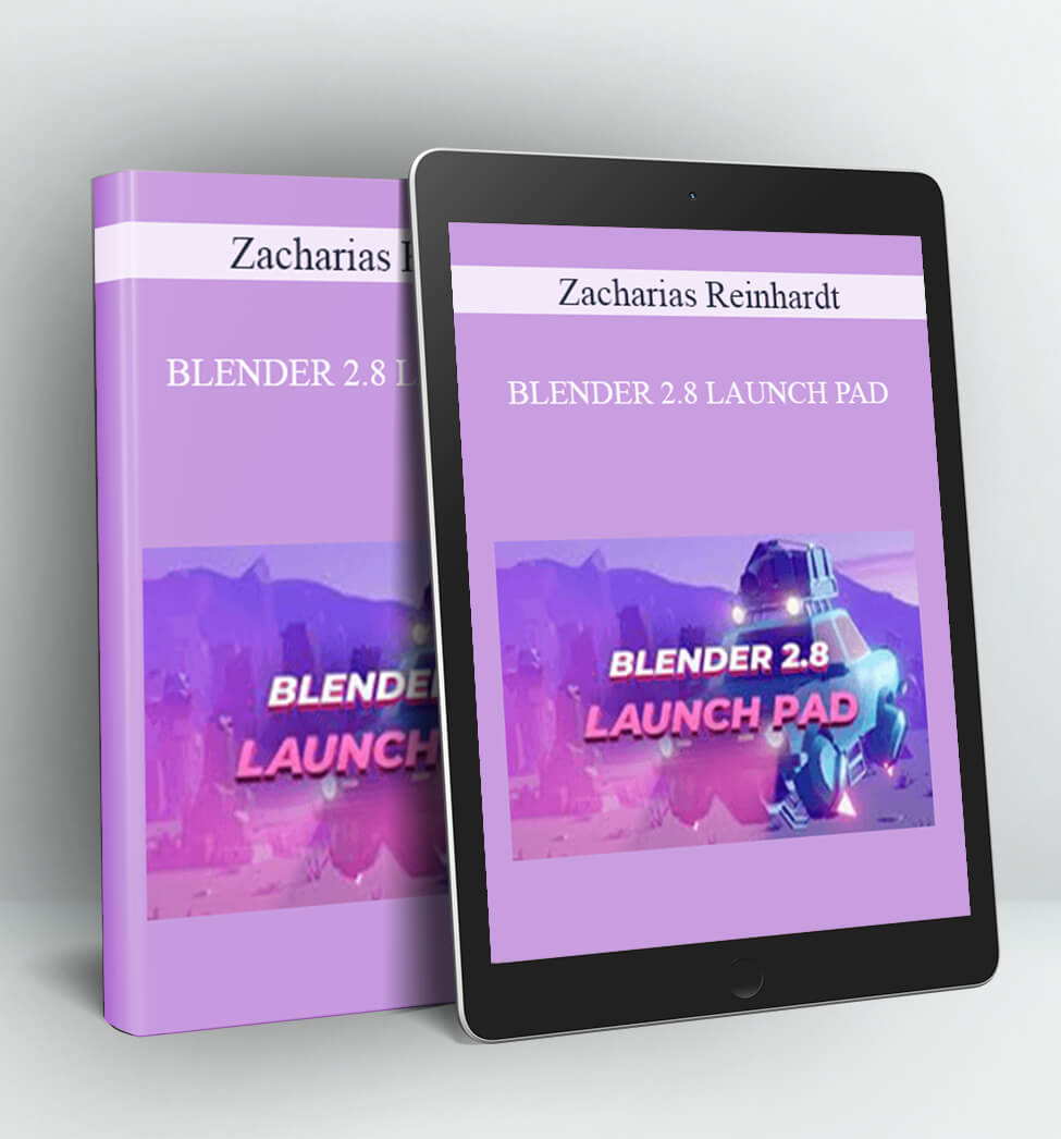 BLENDER 2.8 LAUNCH PAD - Zacharias Reinhardt