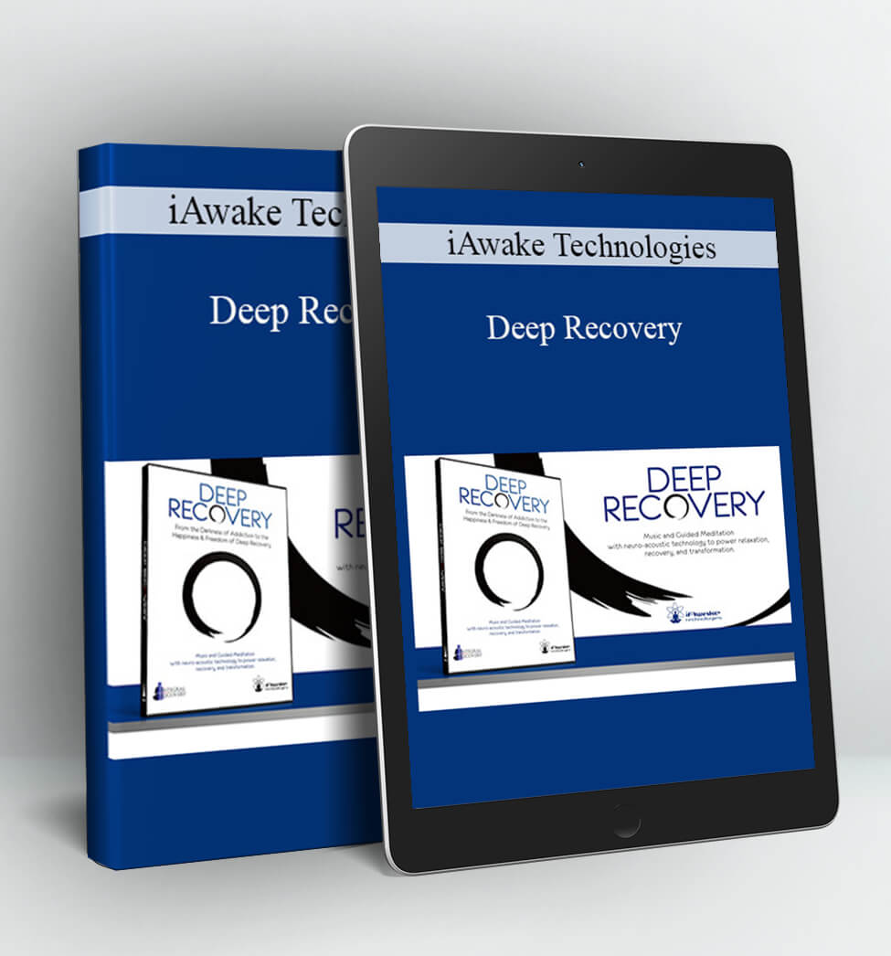 Deep Recovery - iAwake Technologies