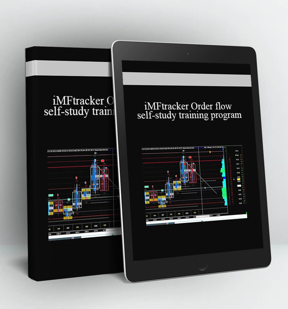 Order Flow Self-Study Training Program - iMFtracker