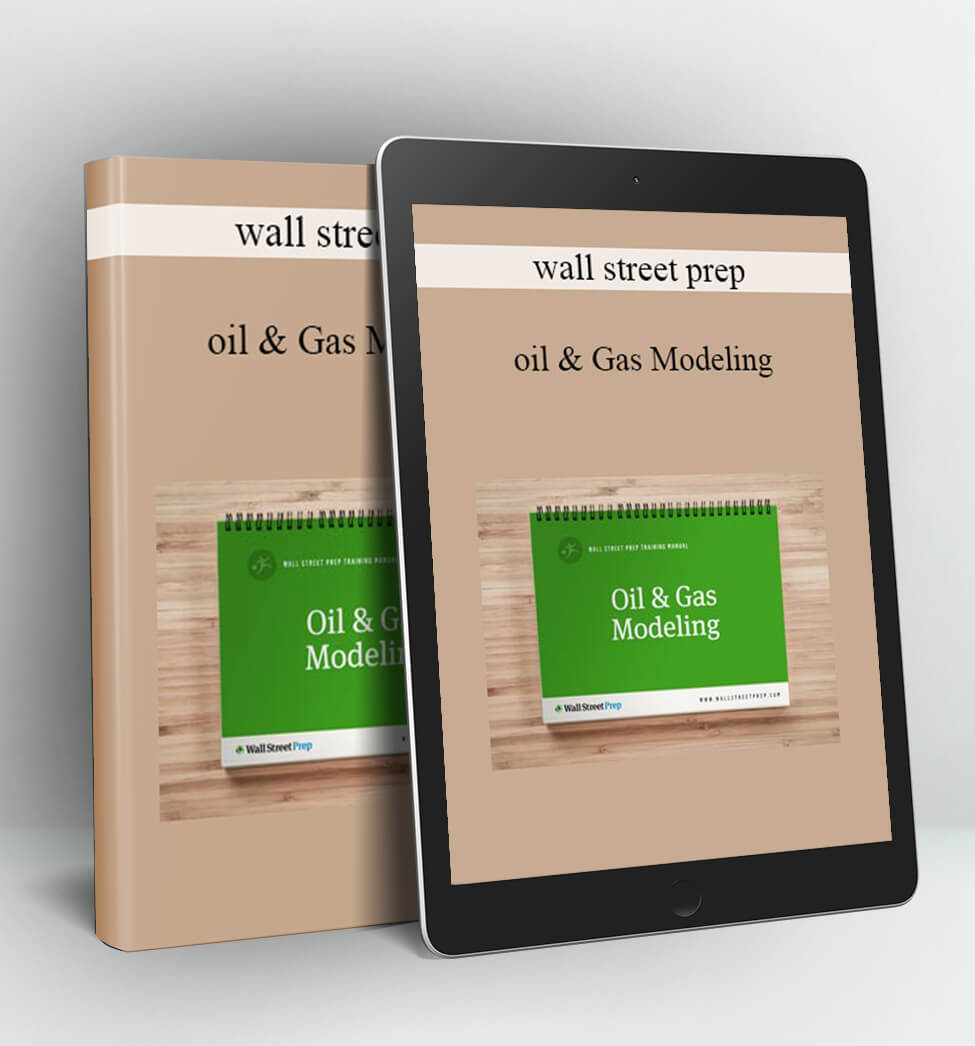 Oil & Gas Modeling - Wall Street Prep