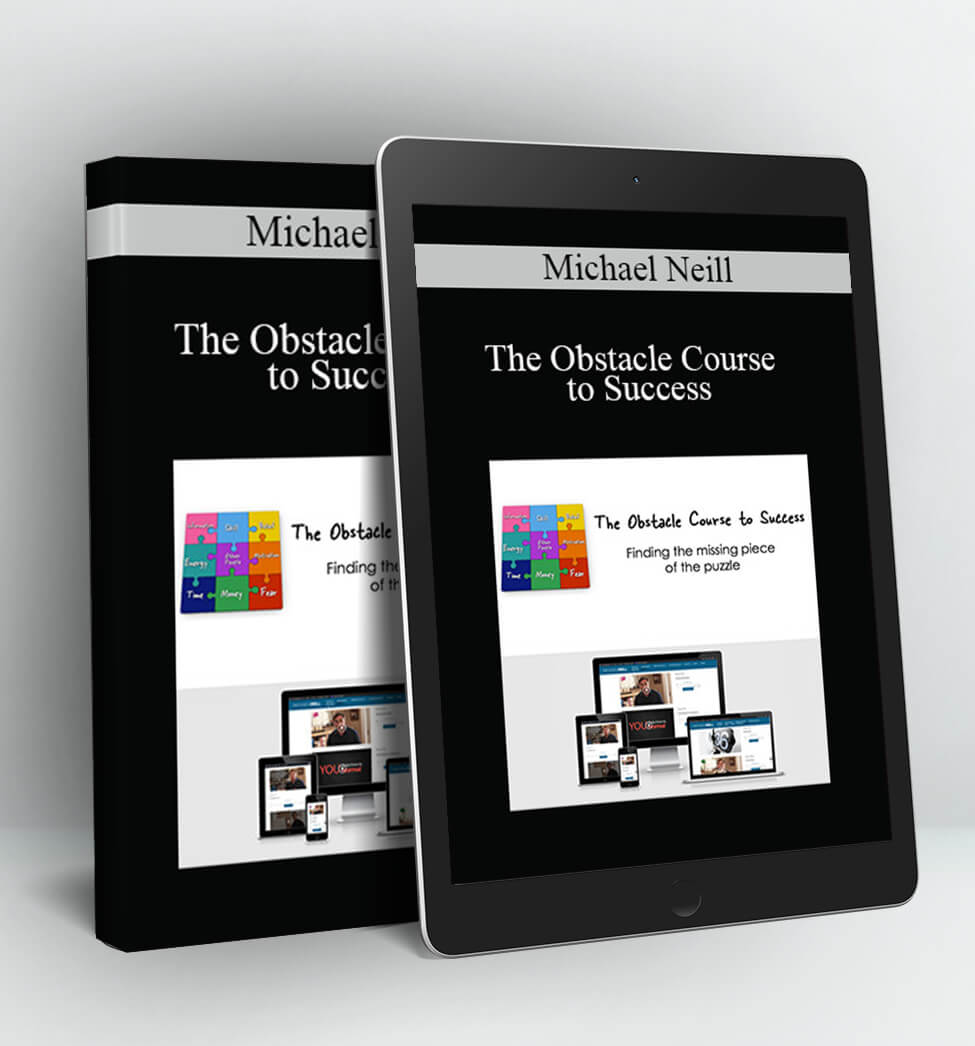 The Obstacle Course to Success - Michael Neil