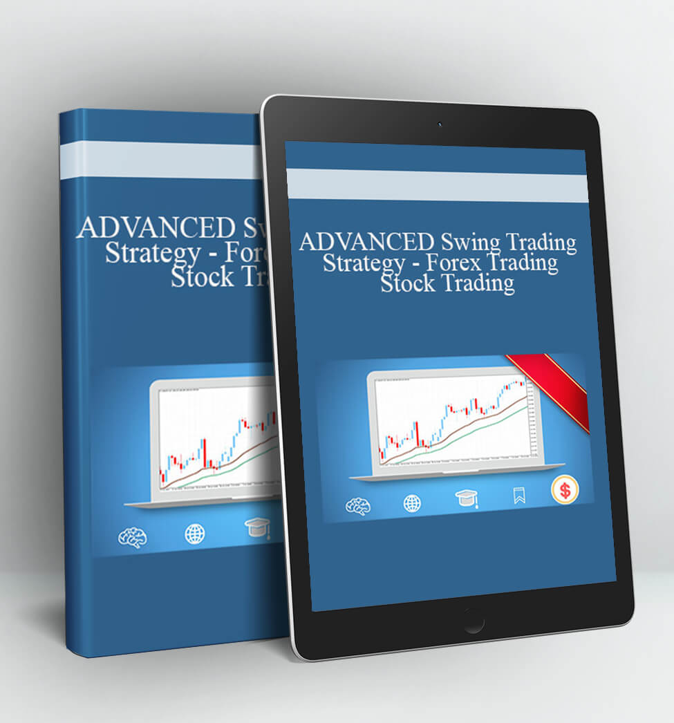 ADVANCED Swing Trading Strategy - Forex Trading Stock Trading