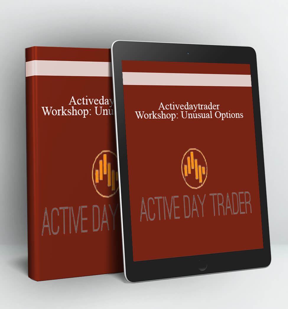 Workshop: Unusual Options - Activedaytrader