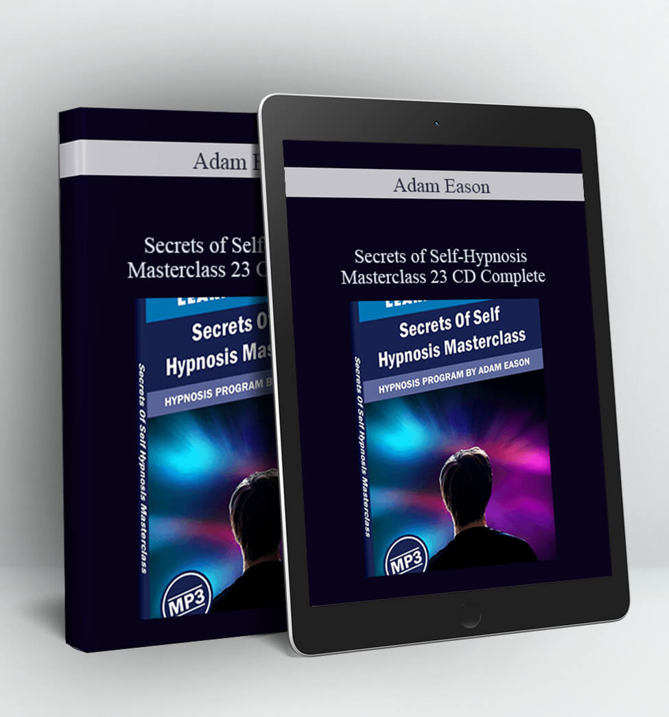 Secrets of Self-Hypnosis Masterclass 23 CD Complete - Adam Eason