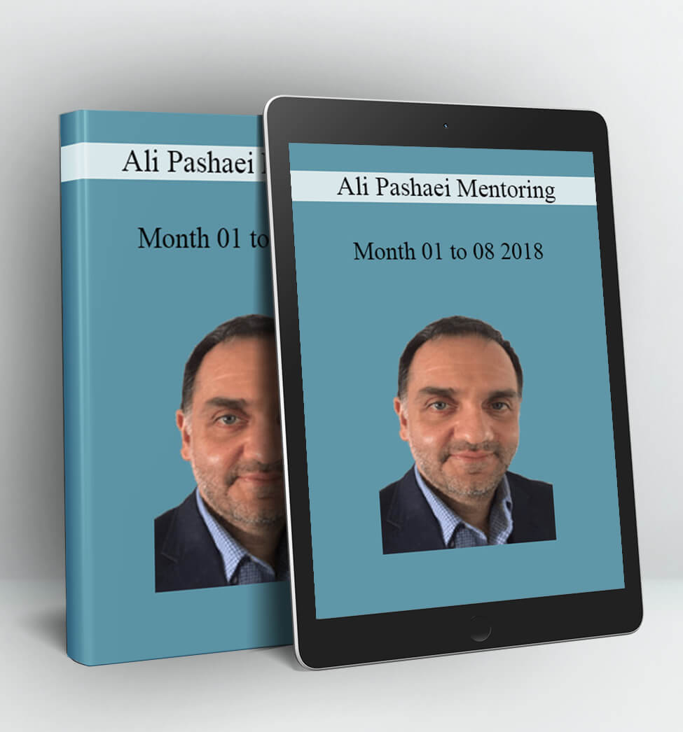 Month 01 to 08 2018 - Ali Pashaei Mentoring