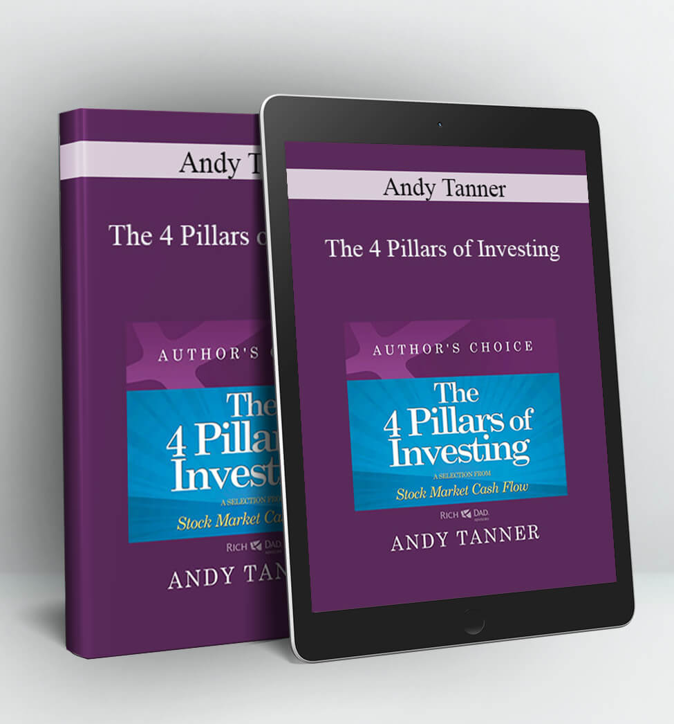 The 4 Pillars of Investing - Andy Tanner