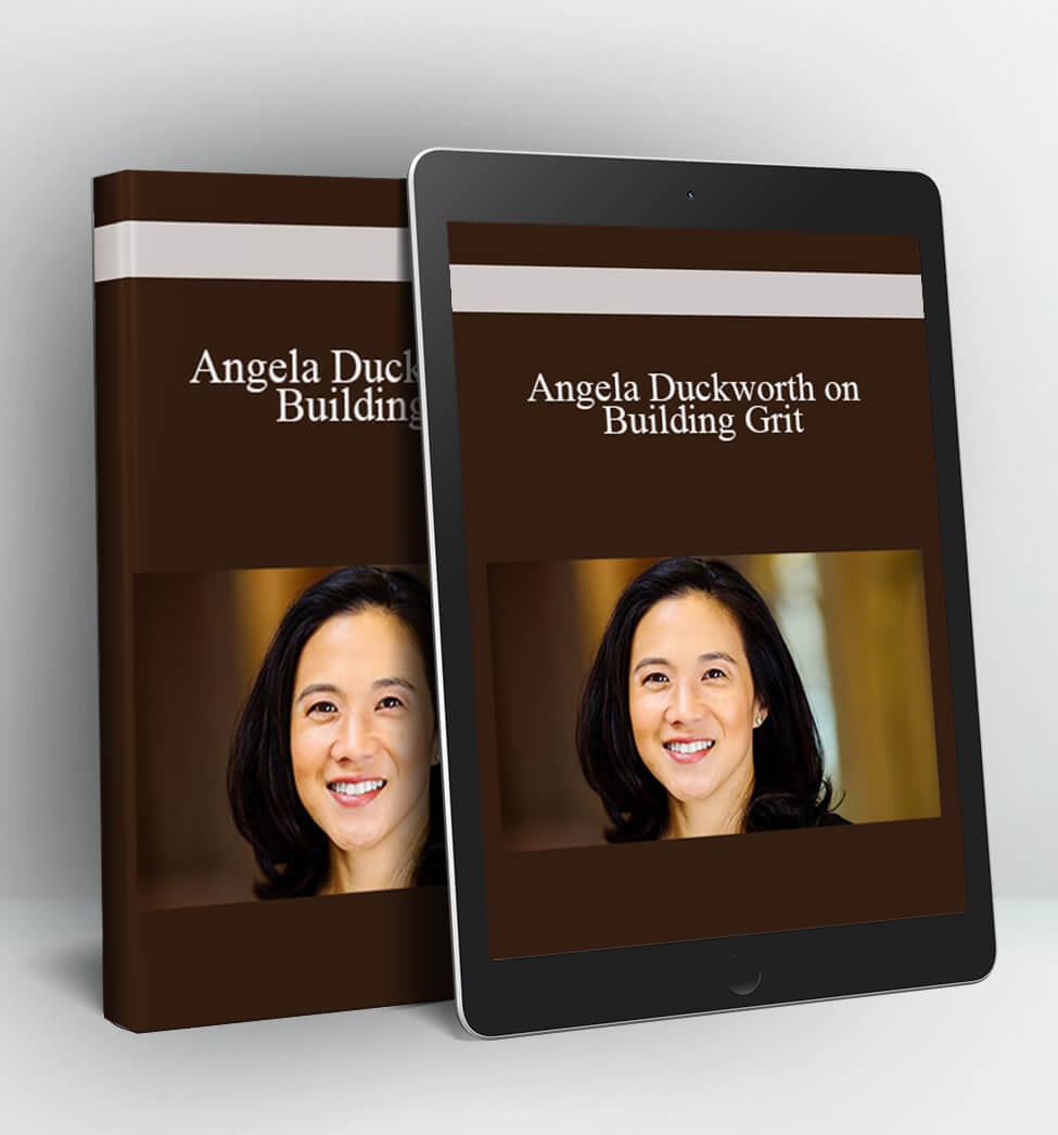 Angela Duckworth on Building Grit