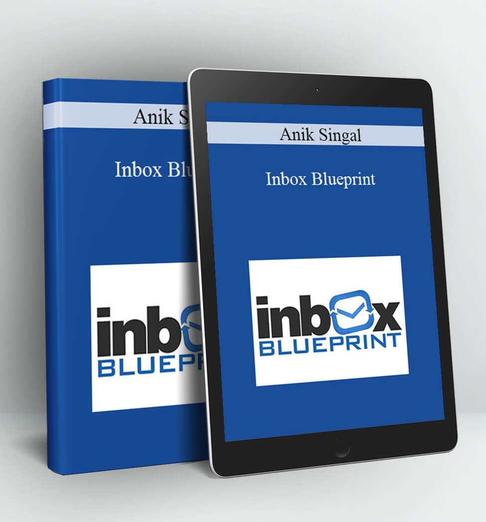 Inbox Blueprint - Anik Singal