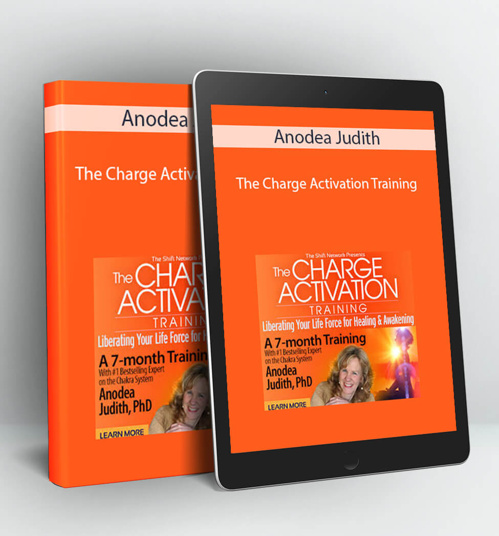 The Charge Activation Training - Anodea Judith