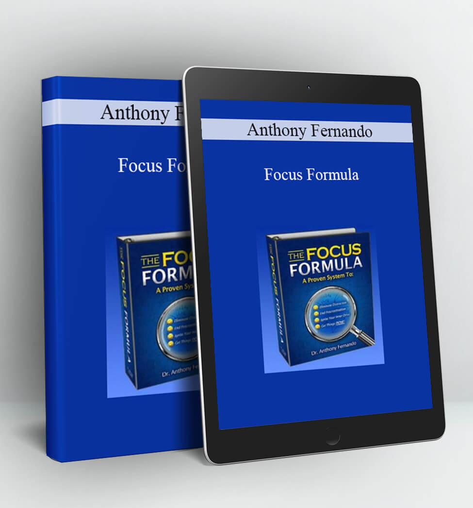 Focus Formula - Anthony Fernando