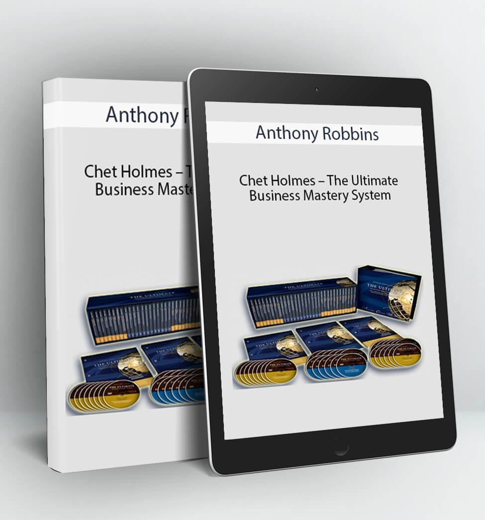 The Ultimate Business Mastery System - Anthony Robbins & Chet Holmes